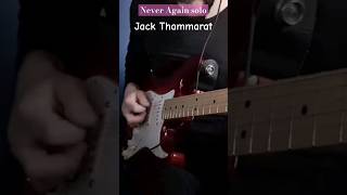 Jack Thammarat - Never Again #guitar #guitarcover #guitarsolo #jackthammarat
