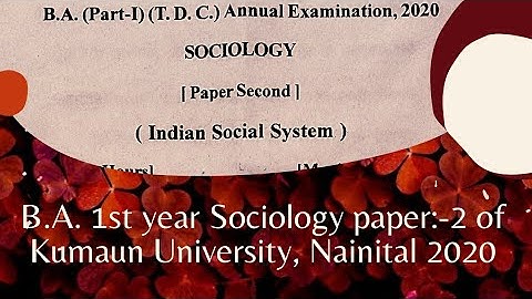 B.A. 1st year Sociology previous year paper:- 2 of Kumaun University, Nainital 2020 | Sociology | KU