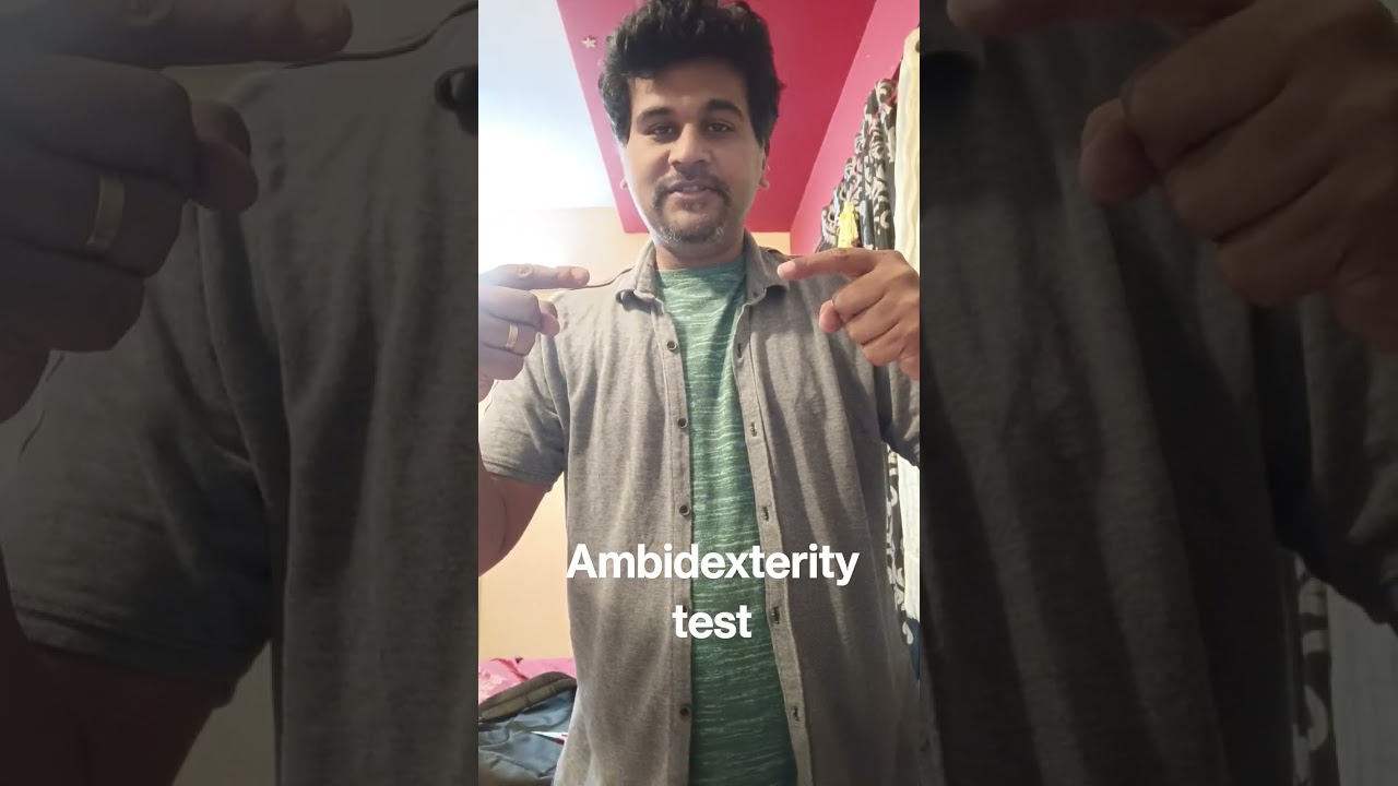 Test of Ambidexterity.Are you 