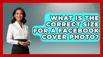 What Is The Correct Size For A Facebook Cover Photo? - Everyday-Networking