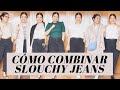 CÓMO COMBINAR SLOUCHY JEANS | 7 LOOKS