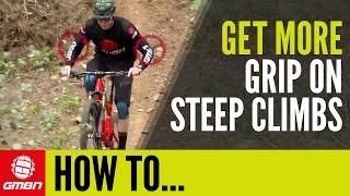 How To Get Traction On Steep Climbs | MTB Skills