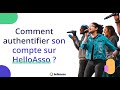 Replay  comment authentifier son compte sur helloasso 