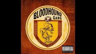 Bloodhound Gang - I&#39;ts Tricky