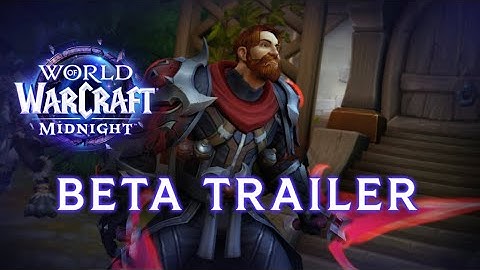 Trailer della Beta di Midnight | World of Warcraft