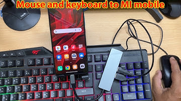 How to connect mouse and keyboard to Xiaomi mobile phone