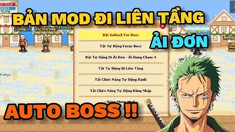 HTTH : Bản Mod Đi Liên Tầng !! Đi Ải Đơn Tự Động Chỉ Bằng Một Click !! Hải Tặc Tí Hon