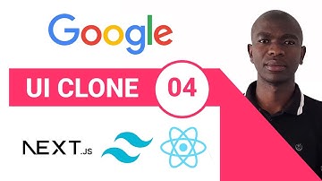 04- GOOGLE UI CLONE - Next JS - React JS - Tailwind