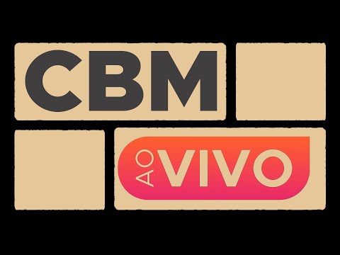 CBM ao vivo | 15.12.25