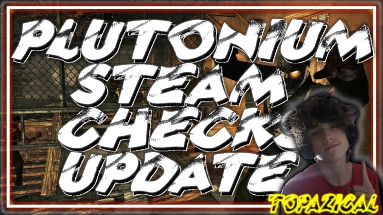 Steam Community :: Guide :: how to install plutonium