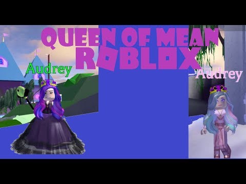 Queen Of Mean Sarah Jeffery Roblox Royale High Music Video Youtube