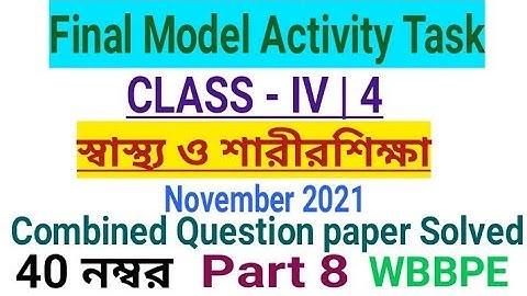Class 4 Health and Physical Education Final Activity Task November 2021|Part 8|40 Marks Solved