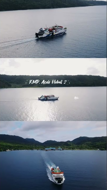Kapal KMP. Aceh Hebat II rute Balohan (Sabang) ke Ulee Lheue (Banda Aceh)