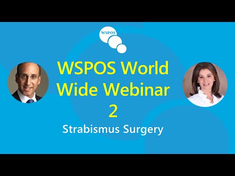 WSPOS World Wide Webinar Episode 2 : Strabismus Surgical Techniques | 2nd May 2020