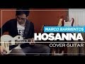 Hosanna - Marco Barrientos | Cover Guitar | Sebastian Mora