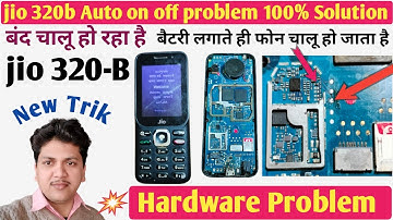 jio 320 Auto On/off Problem | Jio mobile is turning off and on by itself | jio f320B Auto Restart...