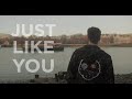 Just like you  rogerio antunes  official music vdeo