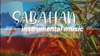 Sabahan instrumental Music 2024