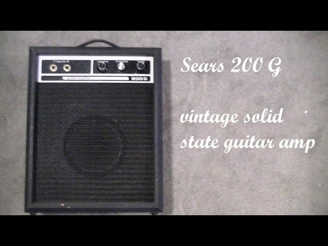 Sears 200 G vintage solid-state guitar amp - YouTube