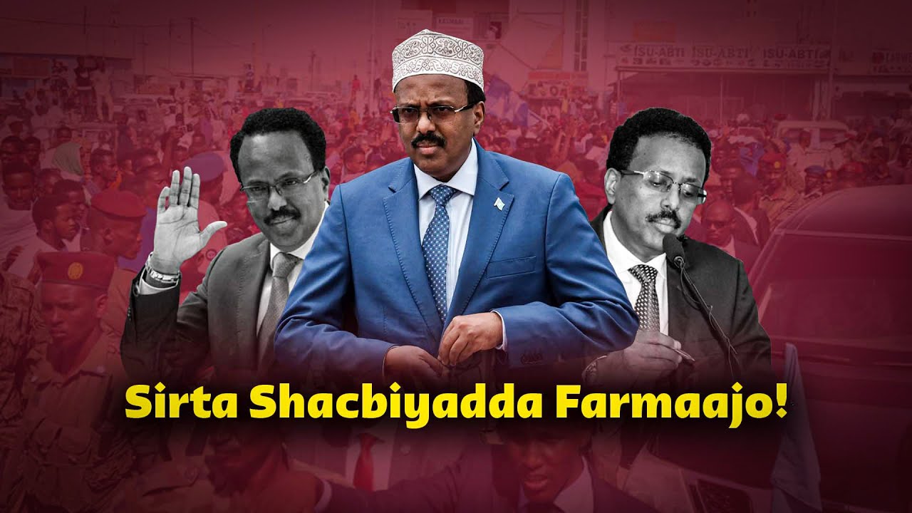 Farmaajo | Maxay tahay sirta ka dambaysa shacbiyada Farmaajo?