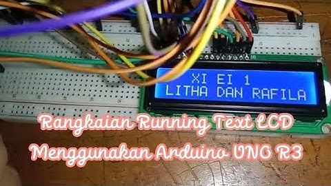 Membuat rangkaian Running Text dengan LCD menggunakan Arduino | XI TEI-1 | SMKN 29 JAKARTA