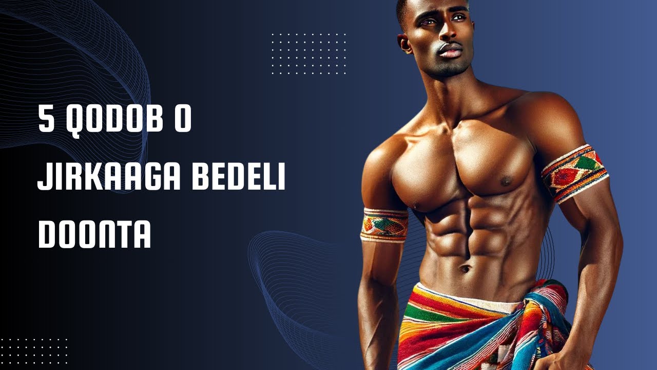 5TAAN QODOB 90 BERI AYEEY JIRKAAGA KU BEDELEYSAA