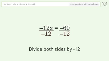 Solve -8x+10-4x+1=-49: Linear Equation Video Solution | Tiger Algebra