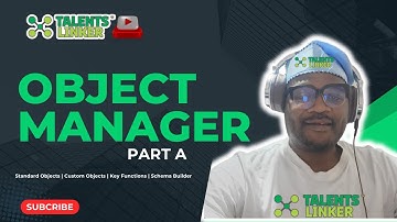 OBJECT MANAGER IN SALESFORCE | Tutorial 1