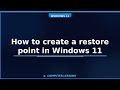 How to create a restore point in Windows 11