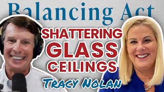 Shattering Glass Ceilings (with Tracy Nolan)