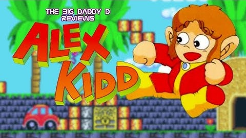 Alex Kidd Review | The Big Daddy D