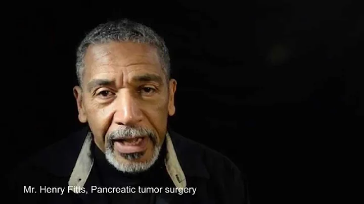 Mr. Henry Fitts - Pancreatic tumor surgery