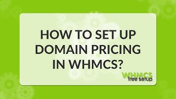 How to set up domain pricing in WHMCS - WHMCS FreeSetup