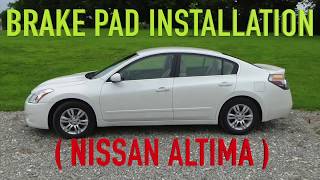 Nissan Altima Brake Pad Installation
