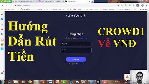 Crowd1: Hướng Dẫn Rút Tiền Crowd1 Về Ngân Hàng Việt Nam Phát Triển Nhanh Nhất I HTBM