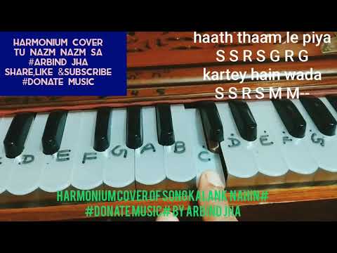 Tu Nazm Nazm Sa Mere How To Play On Harmonium Piano With Sargam Notation By Arbind Jha Donate Music Youtube Tu Nazm Nazm Sa Mere How To Play On Harmonium Piano With Sargam Notation By Arbind Jha Donate Music Youtube
