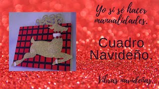 Cómo hacer un cuadro navideño? 🦌🎄DIY de navidad. Manualidades navideñas.