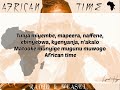 African Time (lyrics video) - Radio and Weasel