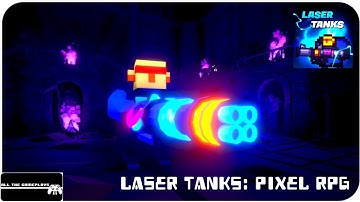 Laser Tanks: Pixel RPG (ATG) Android, iOS Gameplay