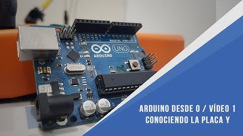 Arduino desde 0 Vídeo 1 - Conociendo la placa y sus puertos