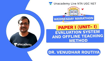 Paper 1 Unit 1 Marathon | Evaluation System & Offline Teaching Method | Unacademy Live NTA UGC NET