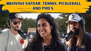Pro Mehvish Safdar, Tennis, Pickleball, & PHD's