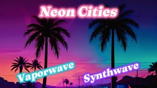 Neon Cityscapes: A VaporWave Journey through Synthwave Soundscapes 🌃✨