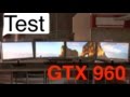 Test gtx 960 avec 4 crans