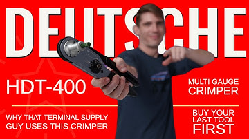 Why Buy the expensive Deutsch Crimper??? Buy your last tool First! HDT-400 is it worth it??