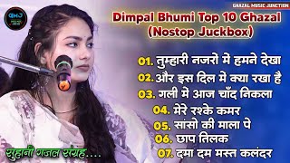 Nonstop Ghazal Jukebox Of Dimple Bhumi || Top 10 Ghazal New Collection || डिंपल भूमि गजल संग्रह 💞