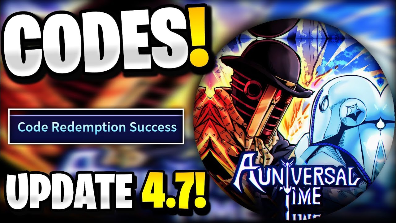 🔥*NEW* All Working UPDATE 4.7 CODES FOR AUT! ROBLOX A UNIVERSAL TIME ...