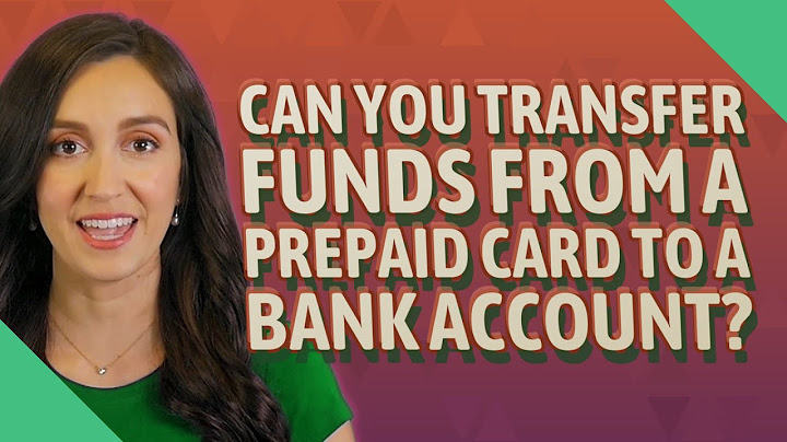 Can you transfer a prepaid card to your bank account
