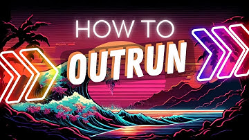 How to Outrun - Make better transitions using this weird trick.