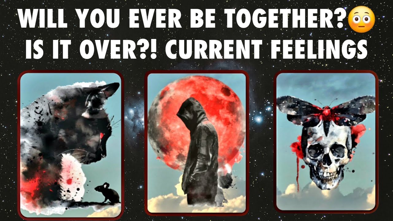 🔎🥺 WILL YOU EVER BE TOGETHER❓❗IS IT OVER❓CURRENT FEELINGS💔| PICK A CARD 🔮